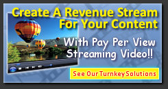 Earn Income With Pay Per View Streaming Video